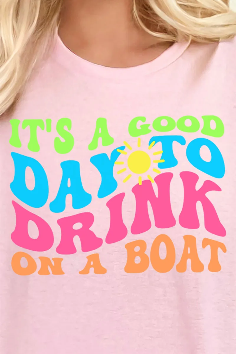 Good Day To Drink On A Boat Short Sleeve Relaxed Fit T-Shirt