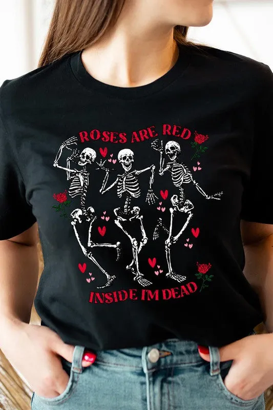 ROSES ARE RED INSIDE I'M DEAD TEE